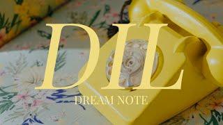 Dil (Official Music Video) | Dream Note