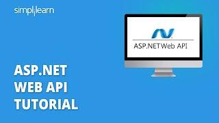 ASP.NET Web API Tutorial For Beginners | How To Create Web API Using ASP.NET | ASP.NET | Simplilearn