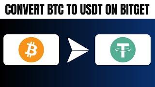 How to Convert BTC to USDT on Bitget (2024)