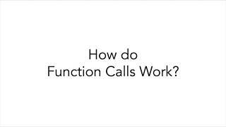 How do Function Calls Work?