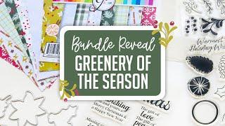 Greenery of the Season Bundle Reveal