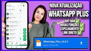 MELHOR QUE GB SAIU! WHATSAPP PLUS WEB v5.00 2024 COM VÁRIAS FUNÇÕES ANT-BAN NOVOS TEMAS LINK DIRETO