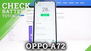 How to Check Battery Percentage in OPPO A72 – Find Battery Info