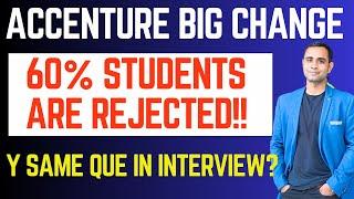 Accenture Big Change | Result Process Changed | 60% will be rejected 