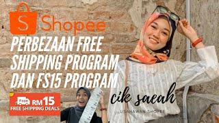 FREE SHIPPING PROGRAM VS FREE SHIPPING PROGRAM RM15 SHOPEE  (BEGINNER)