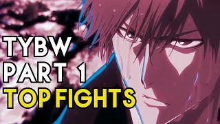 TOP 5 FIGHTS OF BLEACH TYBW SEASON 1