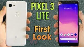 Google Pixel 3 LITE - First Look!