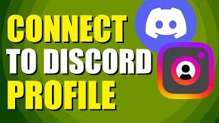 How To Connect Instagram To Discord Profile (Step-by-Step Guide)
