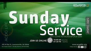 Atlanta Church Of God | Sunday Service | 09/08/2024