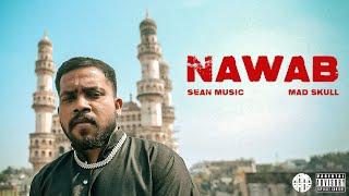 NAWAB [Naa City Hyderabad] - Mad Skull | Sean | Mama Bros - Official Video | Telugu Hit Songs 2024