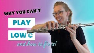 Why you can't play LOW C on the flute