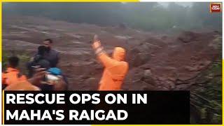 Monsoon Mayhem: Over 50 People Feared Buried After Landslide Wreaks Havoc In Maharashtra's Raigad