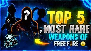 TOP 5 MOST RARE WEAPON'S  - GARENA FREEFIRE ️