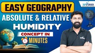 CDS 1 2025 Preparation | Easy Geography #1 | Absolute & Relative Humidity | CDS Geography Tap2Crack