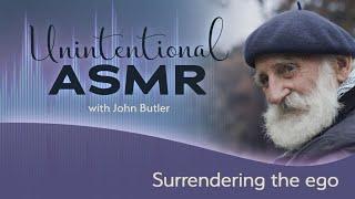 Surrendering the ego (ASMR)