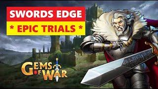 Gems of War SWORDS EDGE Epic Trials! Team Order and Best Fast Strategy!