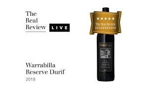 The Real Review: Warrabilla Reserve Durif 2018