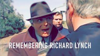 REMEMBERING - Richard Lynch