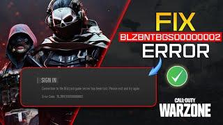 How to Fix Error BLZBNTBGS00000002 in  Call of Duty Warzone 3.0 on PC