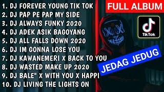 DJ Terbaru 2020 - DJ JEDAG JEDUG FULL ALBUM | DJ TIK TOK VIRAL TERBARU | DJ EDITOR BERKELAS