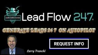 Welcome to the Future of lead Generation with Larry Franchi