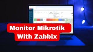 How to Monitor Mikrotik with Zabbix