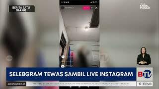 Selebgram Jaksel Nekat Akhiri Hidup Sambil Live IG