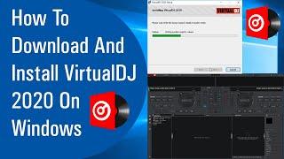 How To Download And Install VirtualDJ 2020 On Windows
