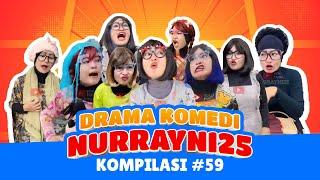 PART 59 | KOMPILASI DRAMA KOMEDI NURRAYNI25