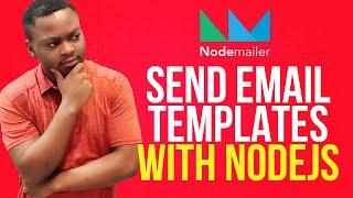 Send email templates with Nodemailer - Nodejs