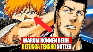 Warum können sowohl Ichigo als auch Isshin das GETSUGA TENSHO | Bleach