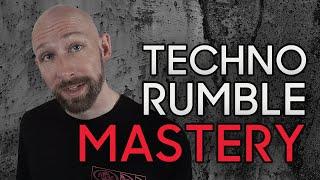 Techno Rumble Mastery