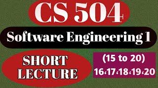 cs504 short lecture 15 to 20 || cs504 lecture 16/17/18/19/20 ||cs504 short notes |