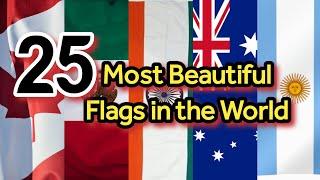 25 Countries with Most Beautiful Flag's in the World #countries #flags