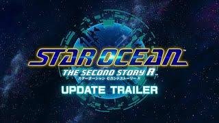 STAR OCEAN THE SECOND STORY R アップデートトレーラー