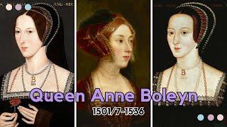Anne Boleyn Compilation: The Life of The Queen who Changed England
