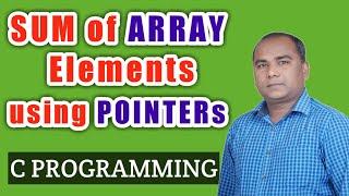 Calculate SUM of elements in ARRAY in C using POINTERs