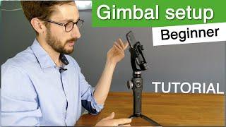 How to set up ANY gimbal for smartphone?