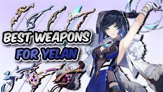 UPDATED BEST WEAPONS FOR YELAN 2024 Genshin Impact Patch 4.8 | ALL  Potential Bows Showcased