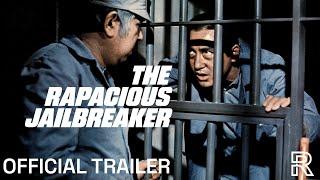 The Rapacious Jailbreaker (1974) - New Trailer [Radiance #105]