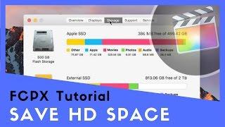 Save Hard Drive Space by Managing Video Files - Final Cut Pro Tutorial