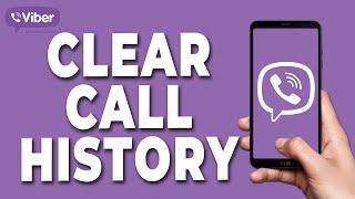 How to Clear Viber Call History