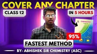 FASTEST WAY to Cover syllabus in LESS TIME| Best Study Techniques By :- Abhishek Sir Chemistry ASC