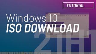 Windows 10 21H1 ISO file direct download tutorial (preview)