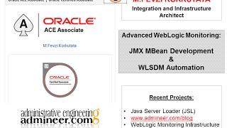 Advanced WebLogic Monitoring: Custom WebLogic JMX Development and DevOps Automation