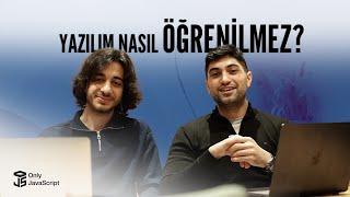 Nasıl Yazılım Öğrenilmez? - OnlyJS Yazılım Akademisi