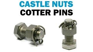 Castle Nuts - How to Install or Fit a Cotter Pin and Slotted Nut | Fasteners 101