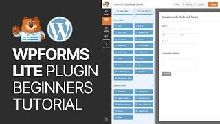 How To Use WPForms Lite WordPress Plugin To Collect Leads - Beginners Tutorial 