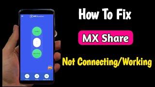 mx share not connecting | mx share not working | mx share nahi chal raha hai