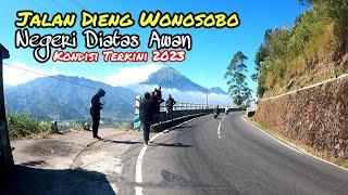 The Latest Dieng Wonosobo State Road Above the Clouds 2023 || #YitnoVlogs